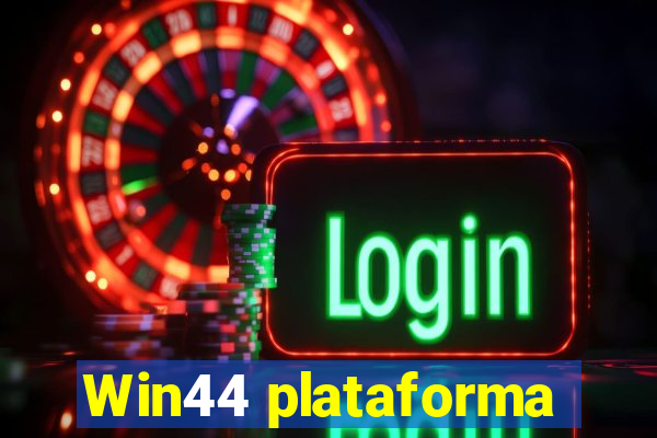 Win44 plataforma